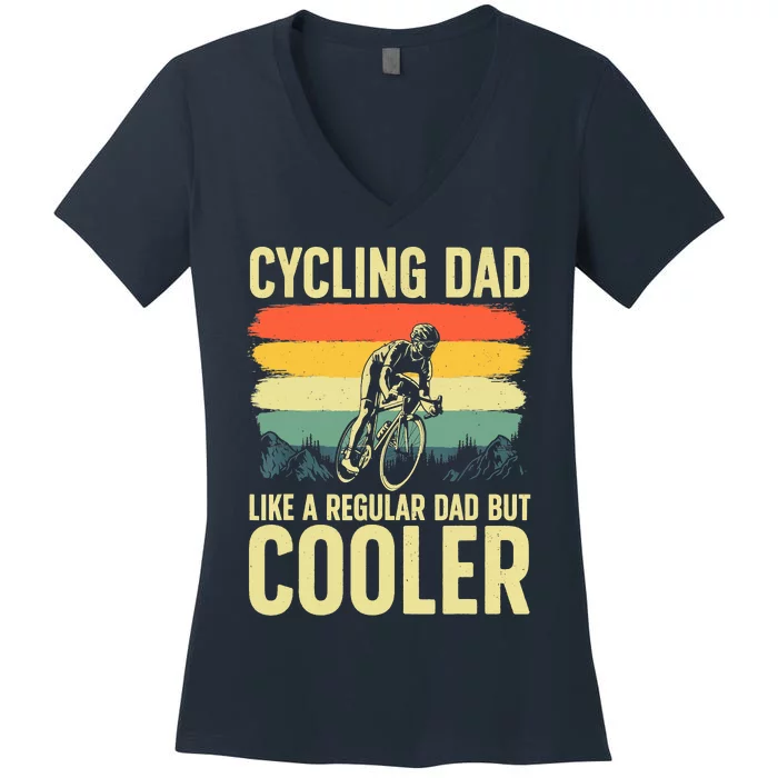 Cool Cycling For Dad Men Bicycling Bikers Bicycle Bike Rider Women's V-Neck T-Shirt