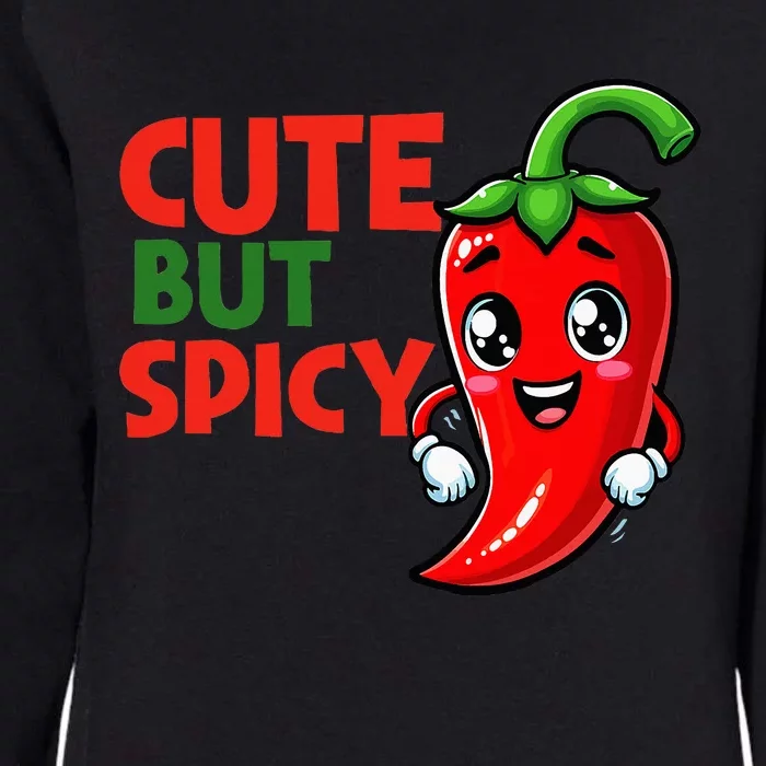 Cute Chili Funny Cute But Spicy Womens California Wash Sweatshirt