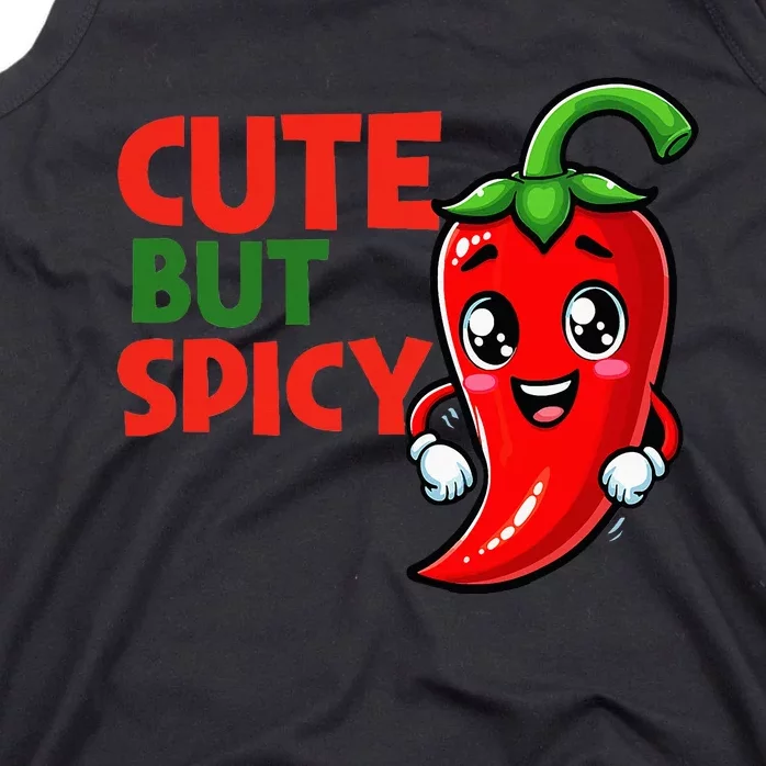 Cute Chili Funny Cute But Spicy Tank Top