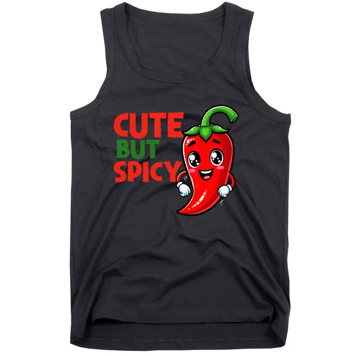 Cute Chili Funny Cute But Spicy Tank Top