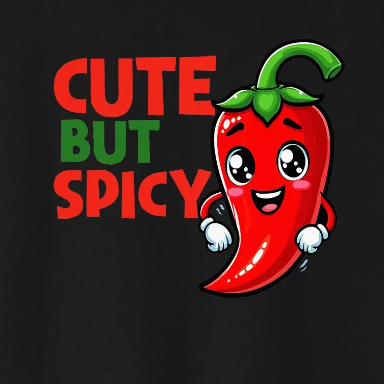 Cute Chili Funny Cute But Spicy Women's Crop Top Tee