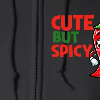 Cute Chili Funny Cute But Spicy Full Zip Hoodie