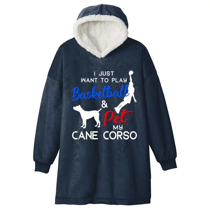 Cane Corso Funny Basketball Dog Owner Lover Xmas Gift Meaningful Gift Hooded Wearable Blanket