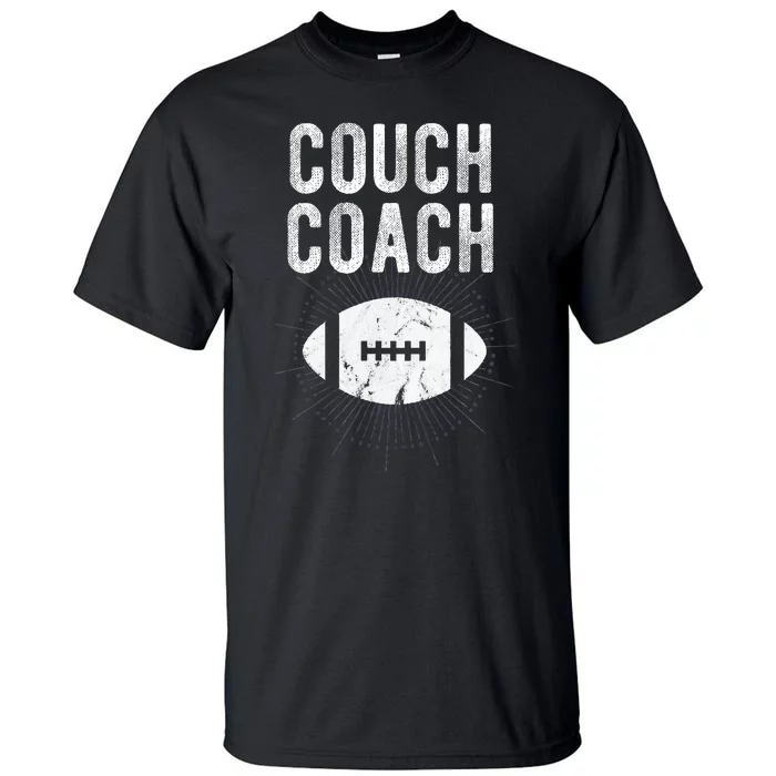 Couch Coach Football Tall T-Shirt