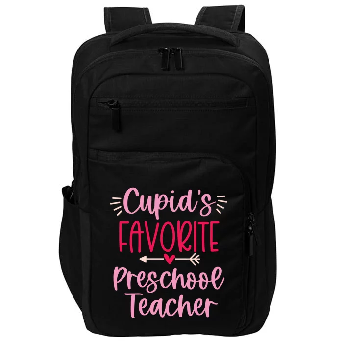 Cute Cupid's Favorite Preschool Teacher Valentine's Day Gift Impact Tech Backpack