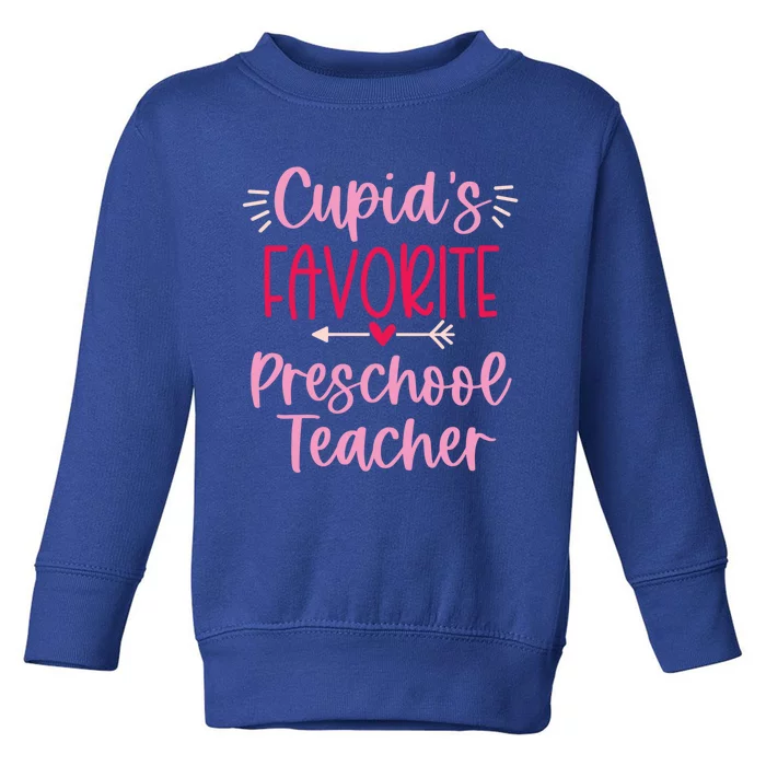 Cute Cupid's Favorite Preschool Teacher Valentine's Day Gift Toddler Sweatshirt