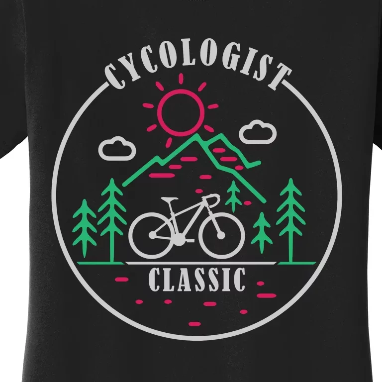 Cycologist Classic Funny Cycling Gift Women's T-Shirt