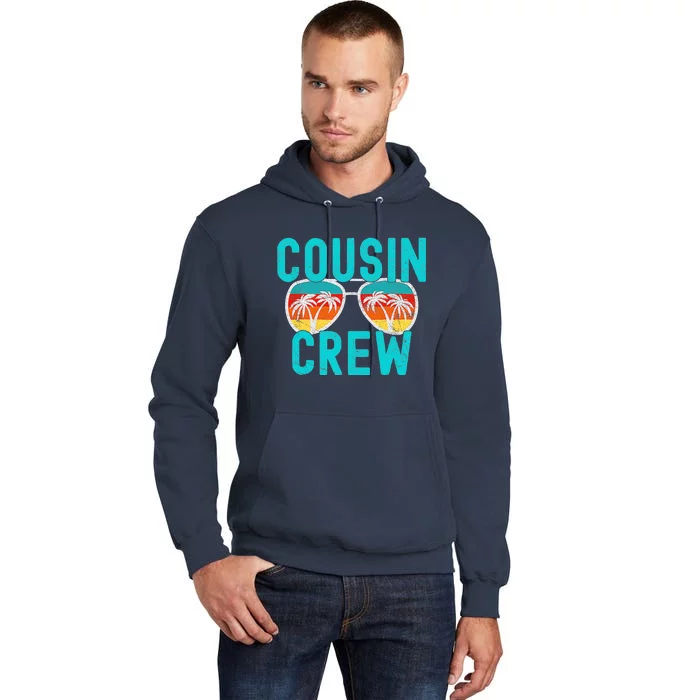 Cousin Crew Family Vacation Summer Vacation Beach Sunglasses Tall Hoodie