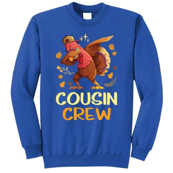 Cousin Crew Funny Thanksgiving Dinner Family Feast Time Gift Tall Sweatshirt