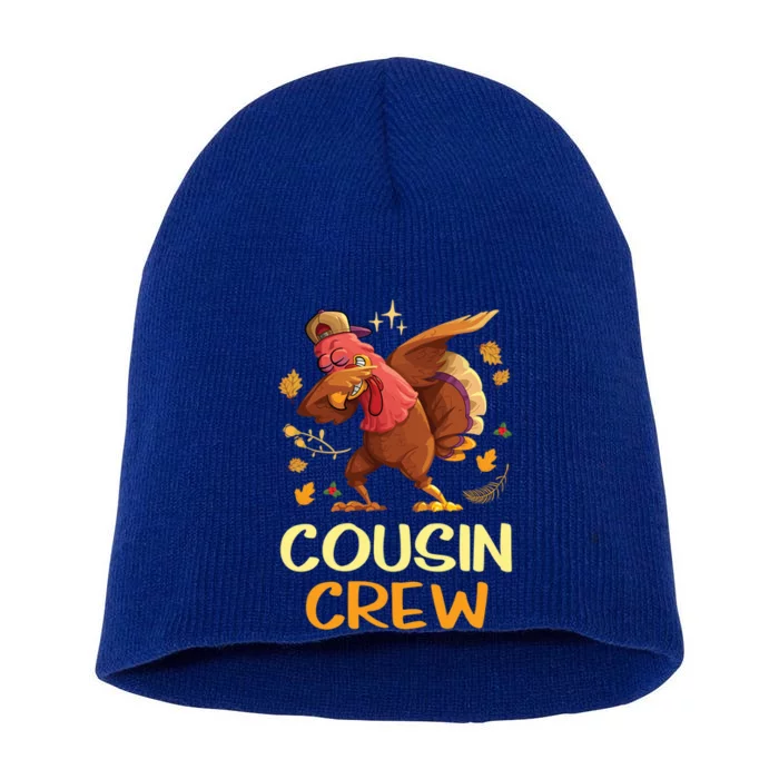 Cousin Crew Funny Thanksgiving Dinner Family Feast Time Gift Short Acrylic Beanie