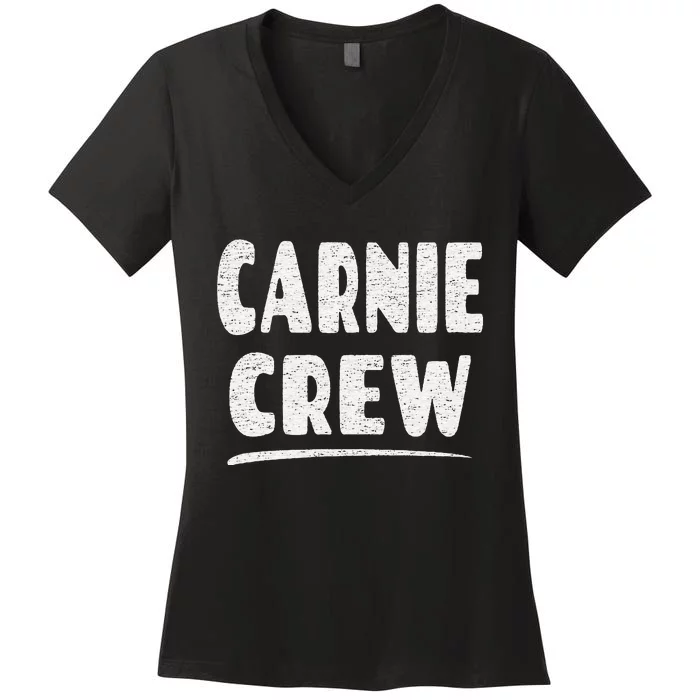 Carnie Crew Fun Circus Or Fair Employee Women's V-Neck T-Shirt