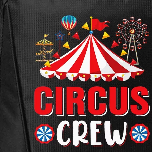 Circus Crew Funny Circus Staff Costume Circus City Backpack