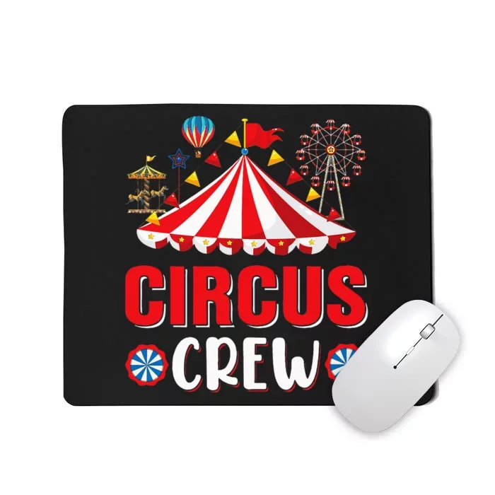 Circus Crew Funny Circus Staff Costume Circus Mousepad