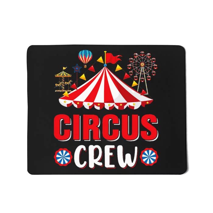 Circus Crew Funny Circus Staff Costume Circus Mousepad