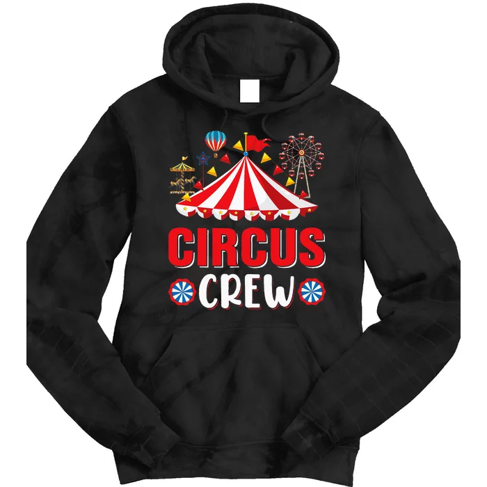 Circus Crew Funny Circus Staff Costume Circus Tie Dye Hoodie