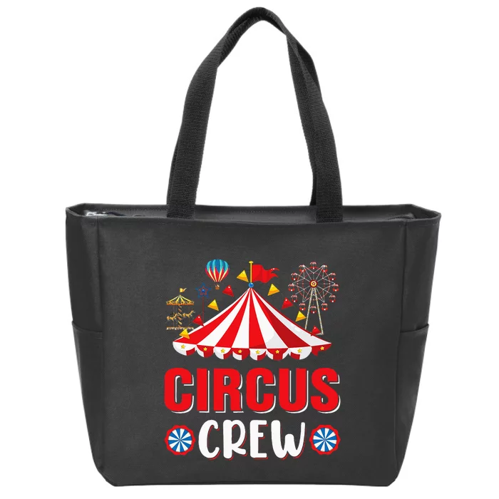 Circus Crew Funny Circus Staff Costume Circus Zip Tote Bag