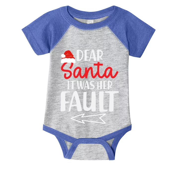 Christmas Couples Funny Dear Santa It Was Her Fault Gift Infant Baby Jersey Bodysuit