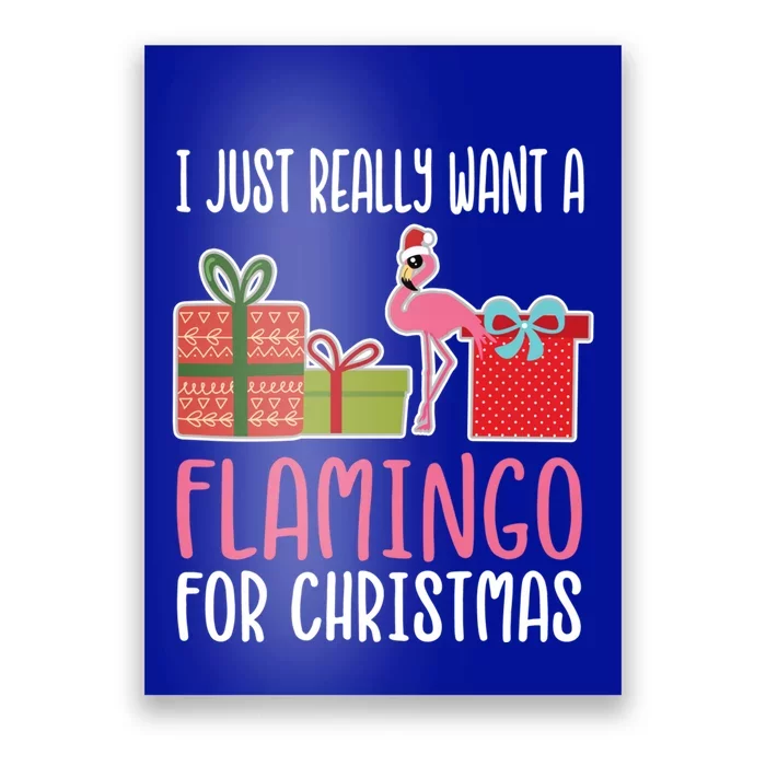 Cute Christmas Flamingo I Want A Flamingo Gift Poster