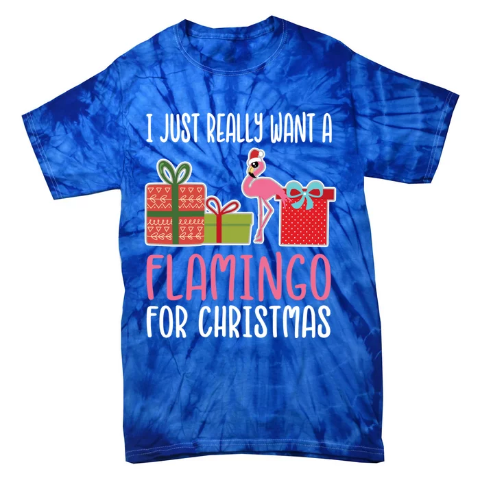 Cute Christmas Flamingo I Want A Flamingo Gift Tie-Dye T-Shirt