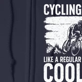 Cool Cycling For Dad MenBicycling Bikers Bicycle Bike Rider Full Zip Hoodie