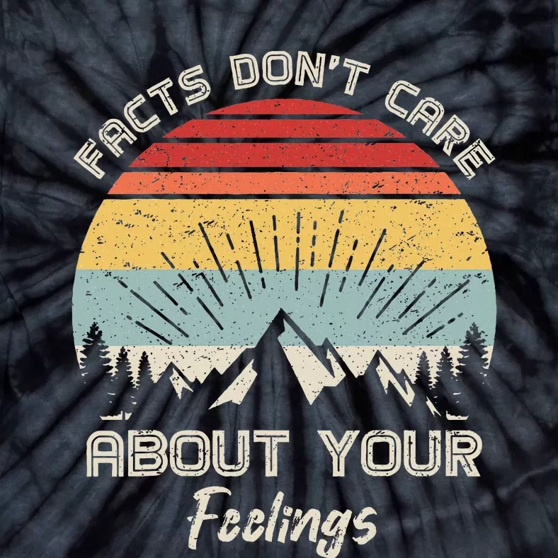 Camping Crew Facts DonT Care About Your Feelings Retro Tie-Dye T-Shirt