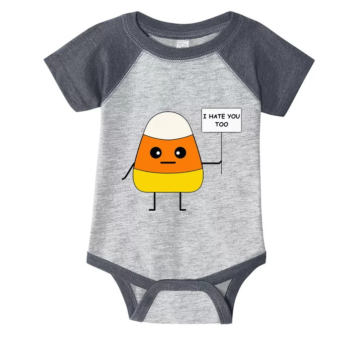 Candy Corn Funny I Hate You Too Team CandyCorn Infant Baby Jersey Bodysuit