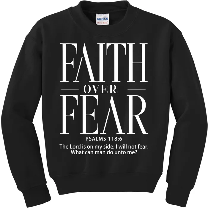 Christian Christianity Faith Over Fear Kids Sweatshirt