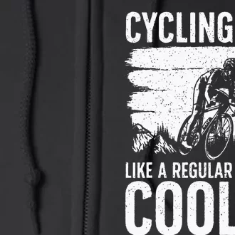 Cool Cycling For Dad Men Bicycling Bikers Bicycle Bike Rider Full Zip Hoodie