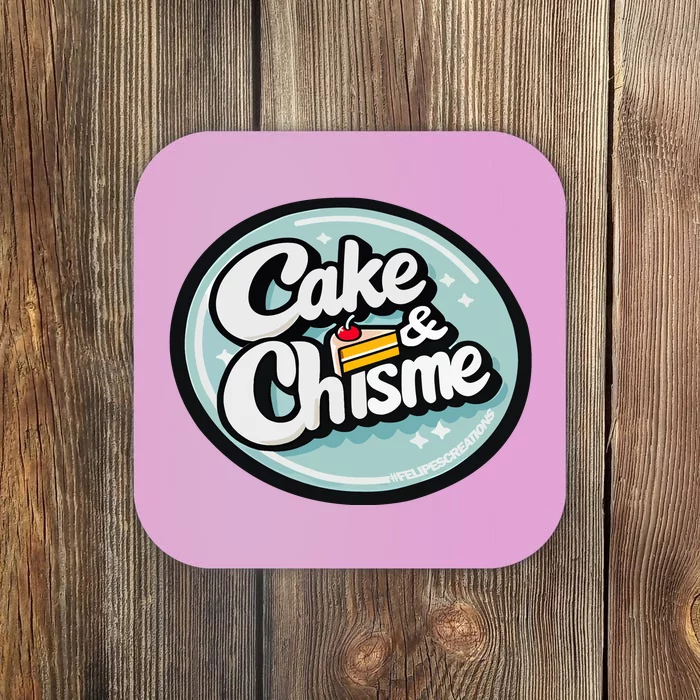 Cake & Chisme Felipe’S Creations Coaster