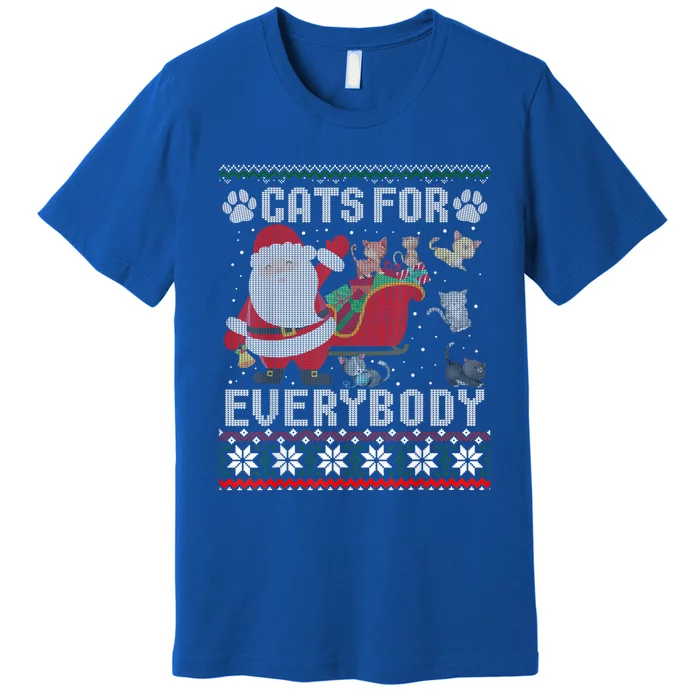 Christmas Cats For Everybody Ugly Sweater Funny Cute Gift Premium T-Shirt