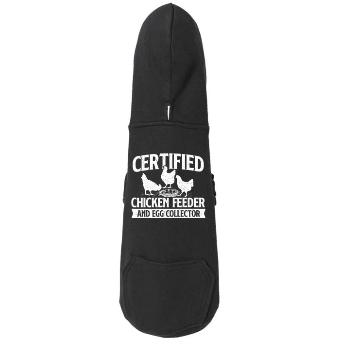 Certified Chicken Feeder And Egg Collector Chicken Farm Doggie 3-End Fleece Hoodie