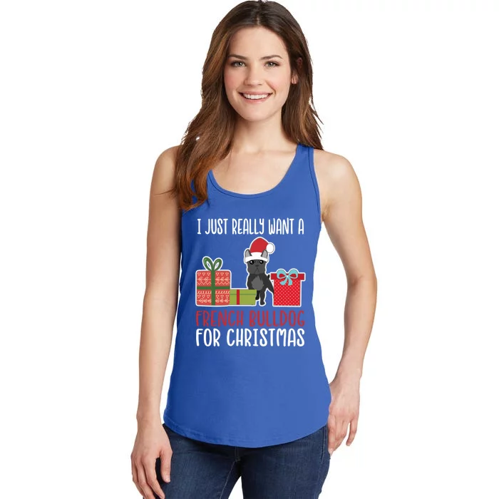 Cute Christmas Frenchie Owner I Want A French Bulldog Gift Ladies Essential Tank