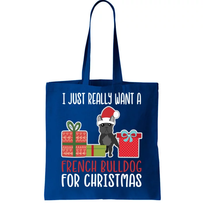 Cute Christmas Frenchie Owner I Want A French Bulldog Gift Tote Bag