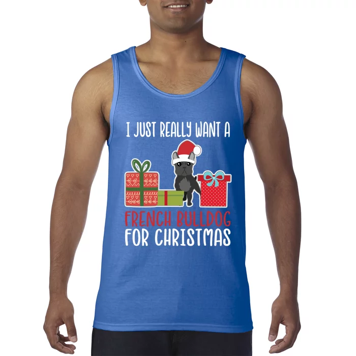 Cute Christmas Frenchie Owner I Want A French Bulldog Gift Tank Top