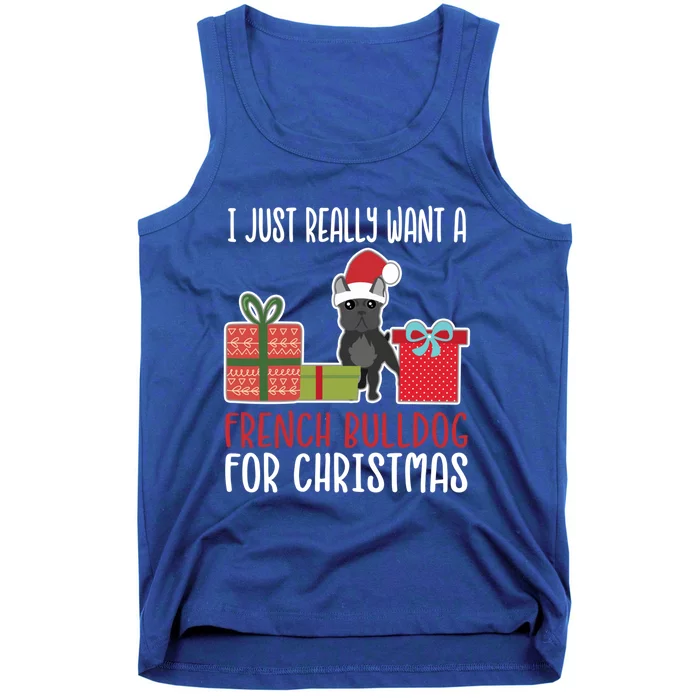 Cute Christmas Frenchie Owner I Want A French Bulldog Gift Tank Top