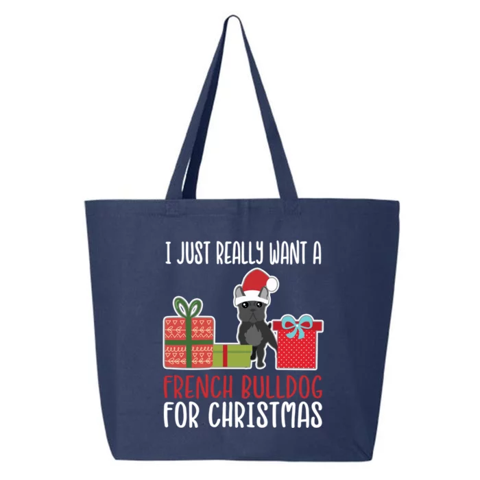 Cute Christmas Frenchie Owner I Want A French Bulldog Gift 25L Jumbo Tote