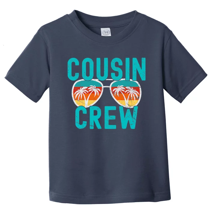 Cousin Crew Family Vacation Summer Vacation Beach Sunglasses Toddler T-Shirt