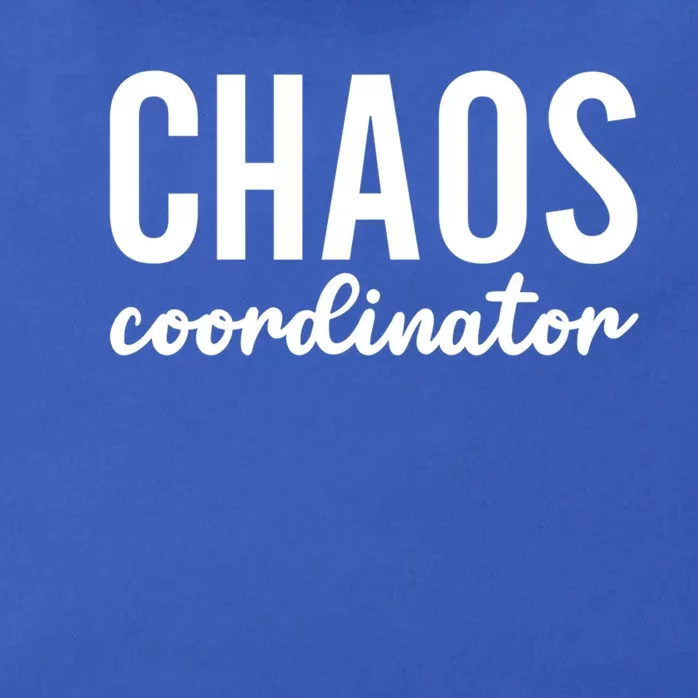 Chaos Coordinator Funny Gift Funny Sarcastic Mom Life Gift Zip Tote Bag