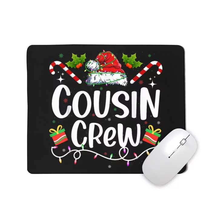 Cousin Crew Funny Christmas Santa hat Xmas Light Decorated Mousepad