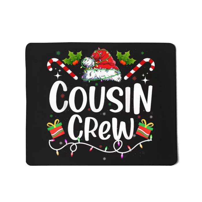 Cousin Crew Funny Christmas Santa hat Xmas Light Decorated Mousepad