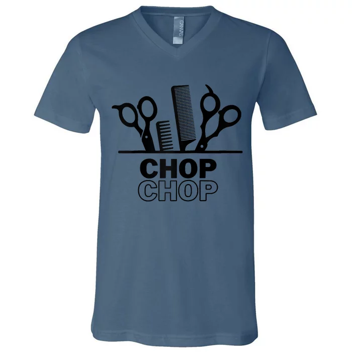 Chop Chop For Barber Hair Stylist Cosmetology V-Neck T-Shirt