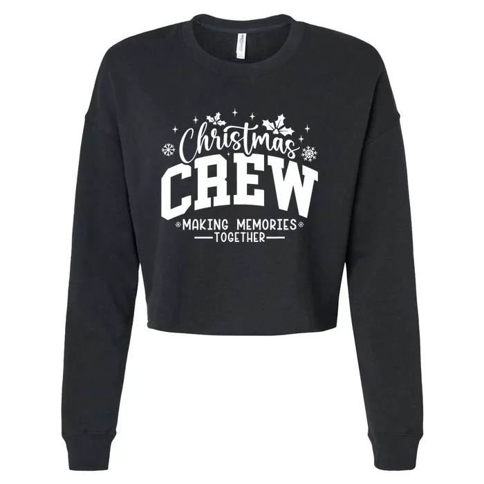 Christmas Crew Family Reunion Graphic Xmas Holiday Cropped Pullover Crew