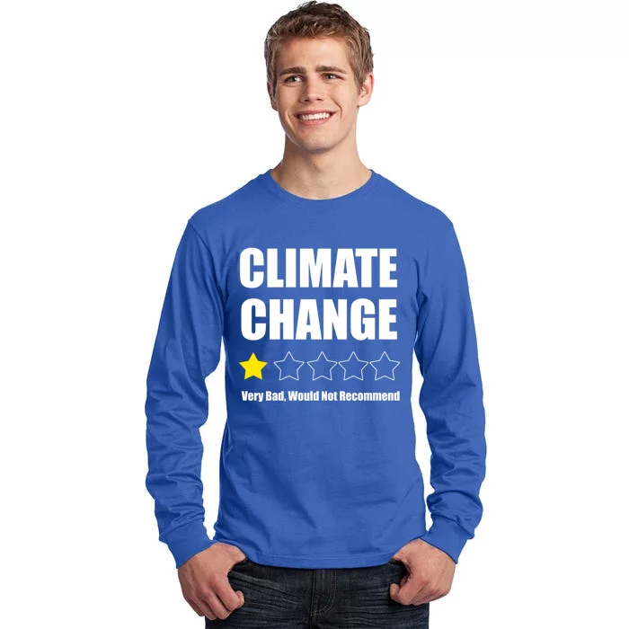 Climate Change Funny Gift Tall Long Sleeve T-Shirt