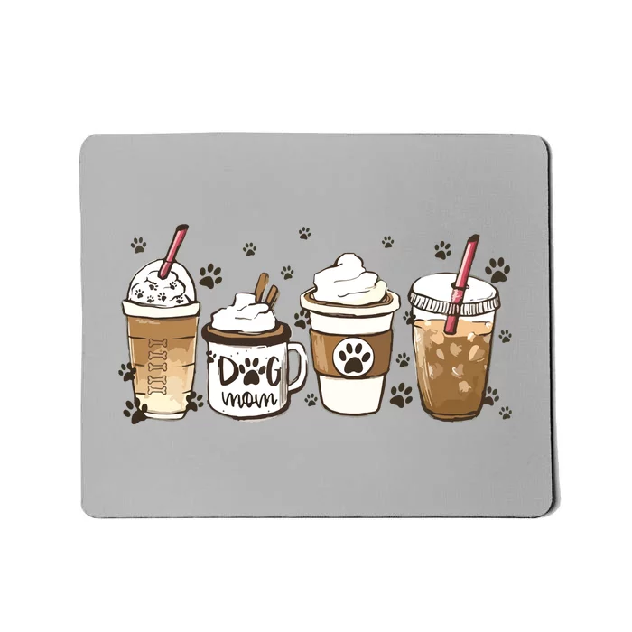 Coffee Cups Funny Dog Mom Cute Dog Paw Coffee Dog Lover Mousepad