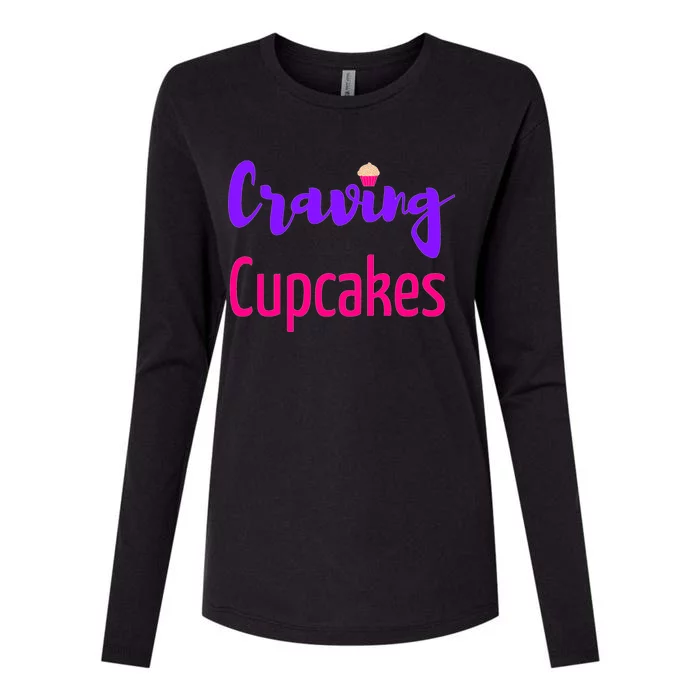 Craving Cupcakes Fun Working Out Gym Diet Lifestyle Desert Funny Gift Womens Cotton Relaxed Long Sleeve T-Shirt