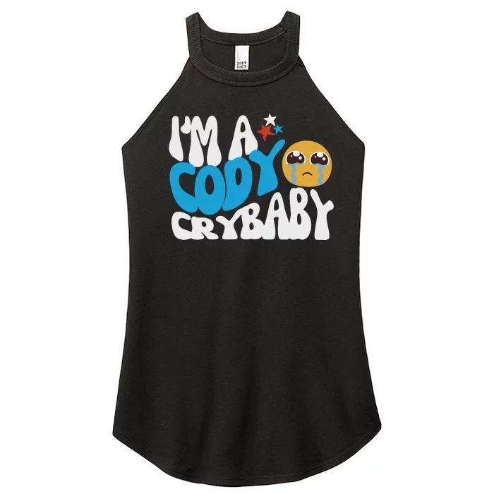 Cody Crybaby For Cody Fan We Want Cody Women’s Perfect Tri Rocker Tank