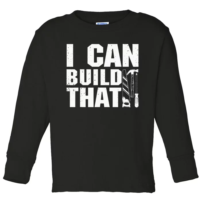 Cool Carpenter For Dad Carpenters Woodworker Handyman Toddler Long Sleeve Shirt