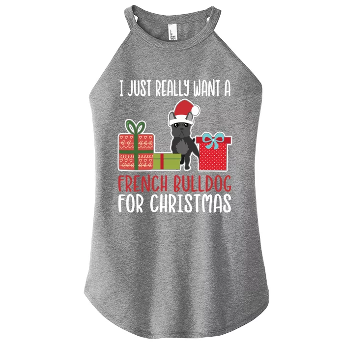 Cute Christmas Frenchie Owner I Want A French Bulldog Cool Gift Women’s Perfect Tri Rocker Tank