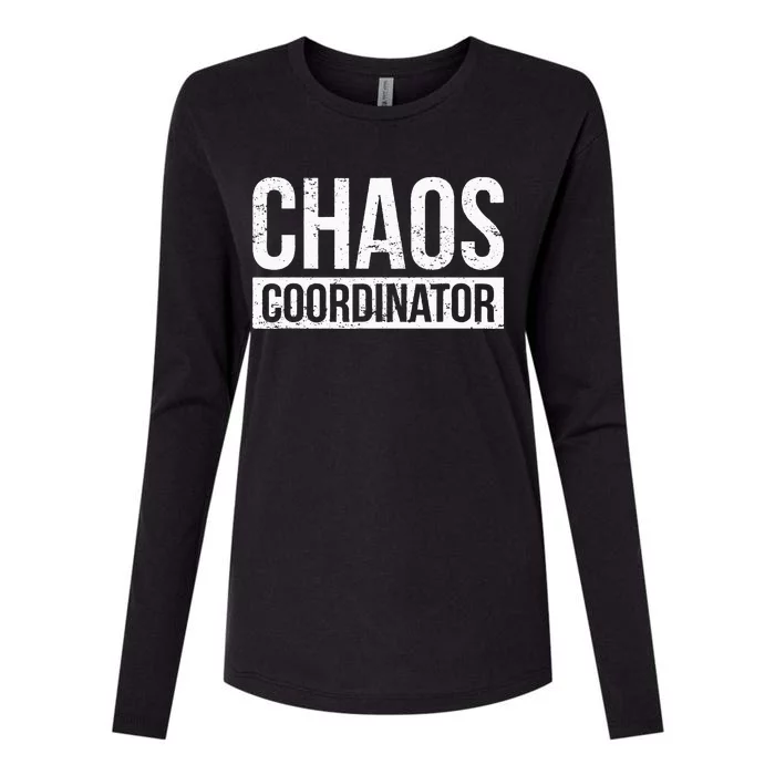 Chaos Coordinator Funny Sarcastic Humor Chaos Coordinator Womens Cotton Relaxed Long Sleeve T-Shirt