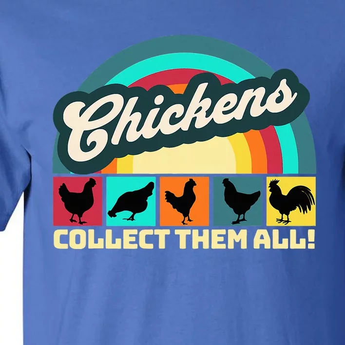 Chicken Collector Farm Life Tall T-Shirt